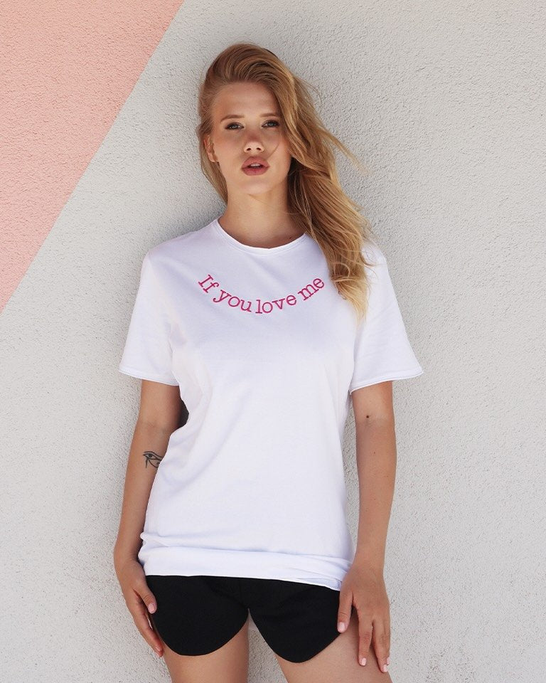 If You Love Me Tee